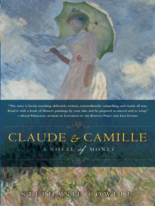 Title details for Claude & Camille by Stephanie Cowell - Available